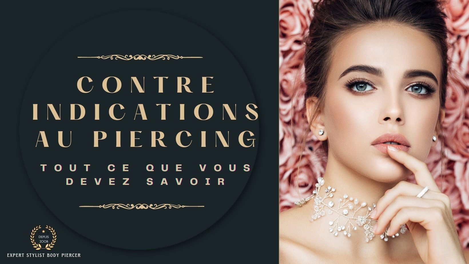 Contre-indications au piercing : TOUT ce qu’il faut savoir